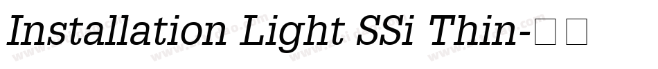Installation Light SSi Thin字体转换